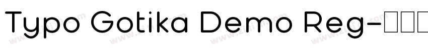 Typo Gotika Demo Reg字体转换